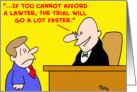 judge, afford, lawyer, trial, faster card
