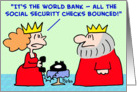 king, world, bank, social, security, checks, bounced card