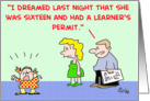 tantrum, sixteen, learner’s, permit card