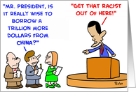 Obama, trillions, china, racist card