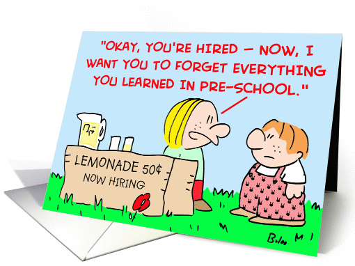 lemonade, hired, forget, learned, pre-school card (413563)