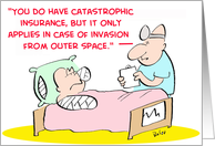 doctor, hospital, catastrophic, insurance, invasion, outer, space card
