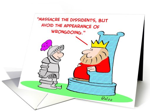 kings, massacre, dissidents, avoid, appearance, wrongdoing card