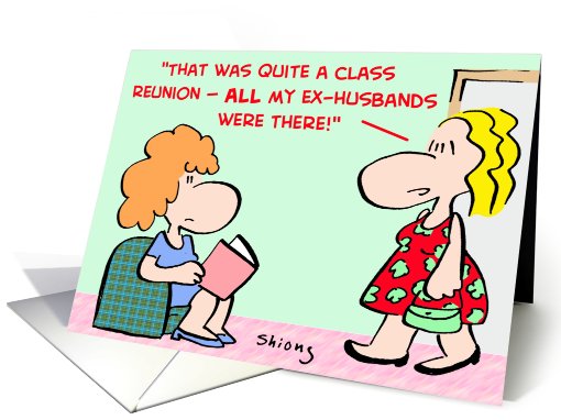 class, reunion, ex-husbands card (421307)