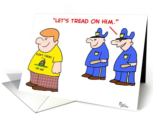 don't, tread, on, me, cops card (425283)