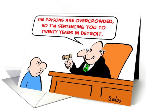 judge, prisons, overcrowded, detroit card (431422)