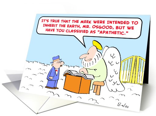 Meek Inherit Earth Apathetic
 card (440799)