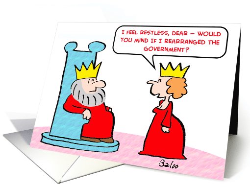 king, queen, restless, rearranged, government card (443024)