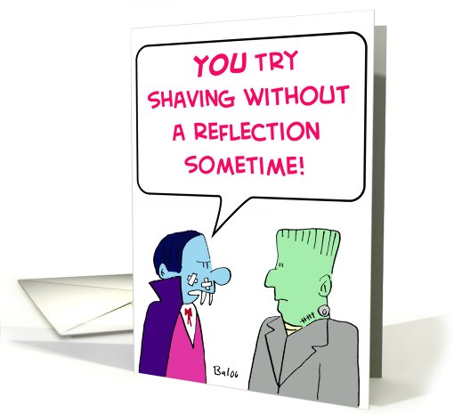 vampire, dracula, frankenstein, shaving, without, reflection card