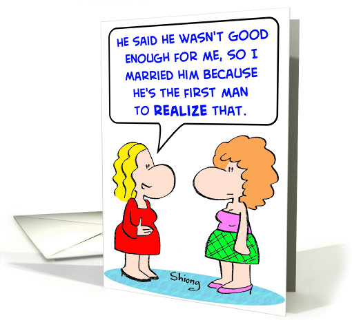 married, not, good, enough card (448663)
