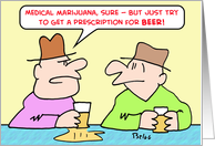 medical, marijuana, prescription, beer card