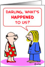 darling, what’s, happened card