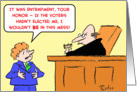 entrapment, judge, voters, elected, mess card