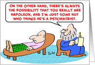 psychiatrist, napoleon, some, nut card