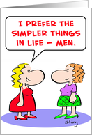 simpler, things, life, men card