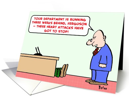 heart, attacks, got, to, stop card (456517)