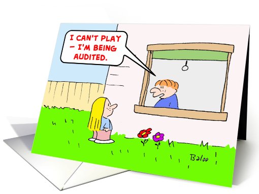 can't, play, being, audited, taxes card (456968)