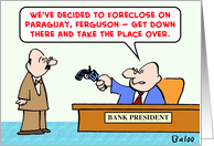 bank, foreclose, paraguay card