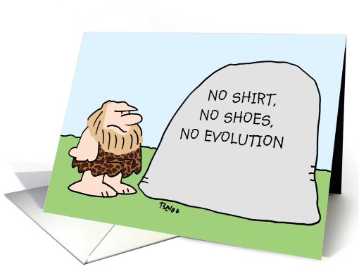 no, shirt, shoes, evolution, caveman card (477312)