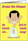 obama, praise, baileth, out, taketh, away card