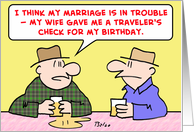 marriage, trouble, birthday card