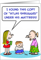atlas, shrugged, under, mattress, ayn, rand card