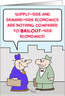 supply-side, demand-side, bailout-side, economics card