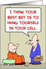 attorney, lawyer, hang, yourself, cell, prisoner card