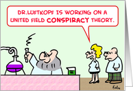 Unified Field Conspiracy Theory card