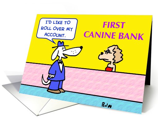 first, canine, bank, dogs, roll, over, account card (533027)