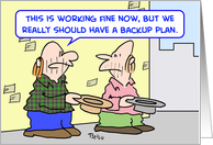 panhandlers need a backup plan card