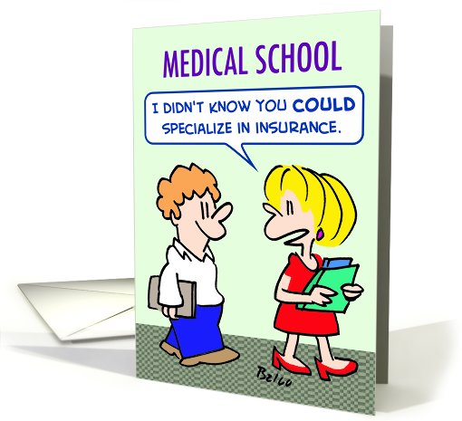 Specialize in insurance at med school card (539133)
