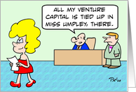 Venture capital tied up card