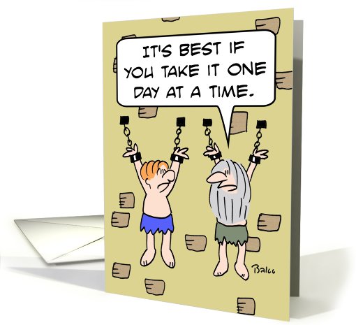 Take it one day at a time card (551230)