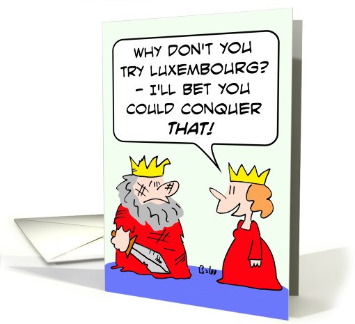 Bet you could conquer Luxembourg card (552222)