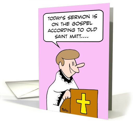 Gospel according to old Saint Matt card (577768)