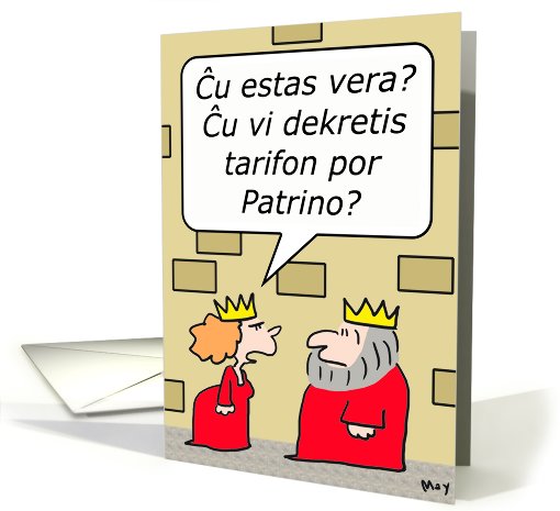 king slaps tariff on mother - Esperanto card (595997)