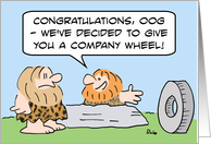 Congratulations, Company wheel, Cave Men card