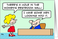Men looking into it, hole in laddies restroom wall card
