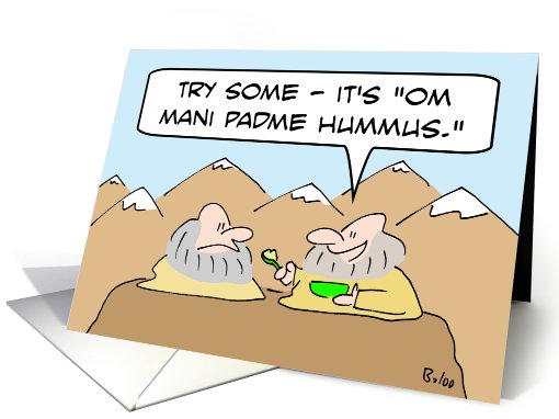 Gurus eat Om mani padme hummus. card (637375)