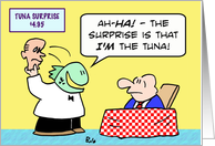 Waiter’s tuna surprise card