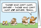 Caveman can’t hunt or gather, so he teaches card