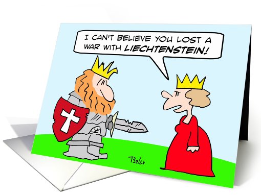 King lost a war with Liechtenstein card (649007)