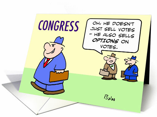Congressman sells options on votes card (649008)
