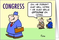 Congressman sells options on votes card