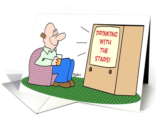 Drinking with the stars, man driking watching TV card (651455)
