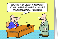 Boss says employee isn’t just a number, he’s an irrational number card