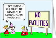 King tries to solve illegal alien problem card