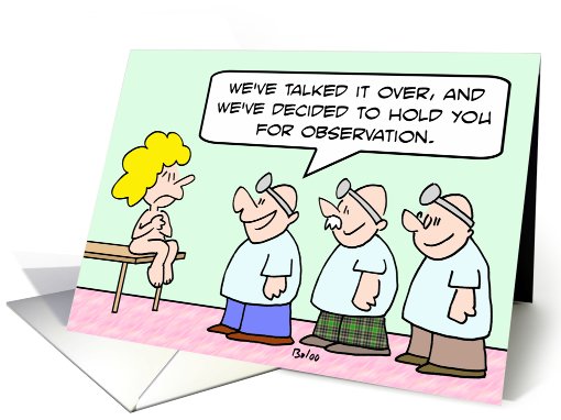 Doctors hold nude woman for observation. card (663775)
