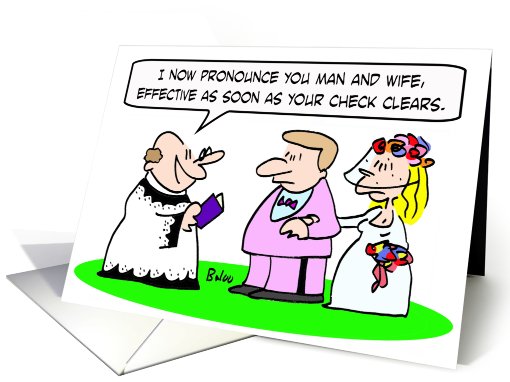 Priest waits till check clears for wedding. card (664422)